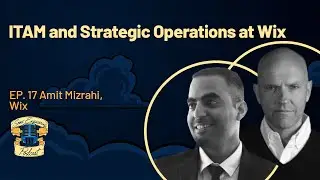 Episode 17: ITAM and Strategic Operations at Wix | Some Engineering Podcast