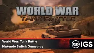 World War: Tank Battle | Nintendo Switch Gameplay