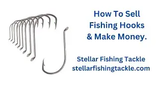 How To Sell Fishing Hooks To Local Bait Shops and Make Money. #fishing #howto #hooks #makemoney