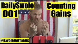 Counting Gains | Daily Swole 001