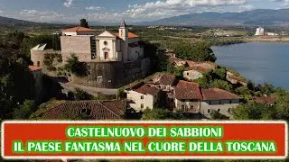 La triste storia di Castelnuovo Sabbioni, paese fantasma nel cuore della Toscana | 4K Drone Video