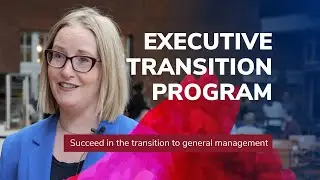 Maximize your leadership potential with the Executive Transition Program