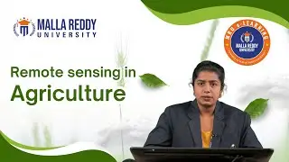 Remote Sensing in Agriculture | Smart & Sustainable Farming | MRU E-Learning