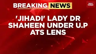J&K Terror Module: UP ATS Arrests Father of Accused Lucknow Doctor Shaheen Ansari.