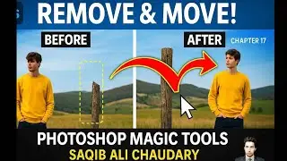 Photoshop Chapter 17: Master Content-Aware Fill & Move Tool &ndash; Make Objects Disappear & Reappear