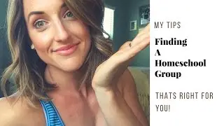 HOMESCHOOL GROUPS & CO-OPS| HOW TO FIND THE RIGHT ONE