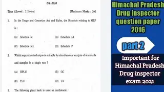 Himachal Pradesh Drug inspector question paper 2016 solution#part 2