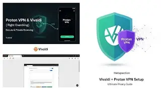 How to Set Up Proton VPN on Vivaldi Browser | Secure & Private Browsing Tutorial (2025)
