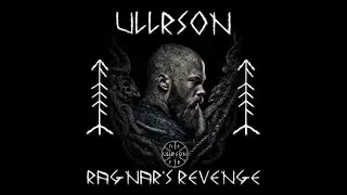Ullrson - Ragnar's Revenge [Ullrson Records]  Out Now!