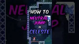 Как сделать нейтральный прыжок в Celeste