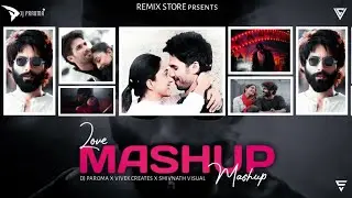 Romantically Yours The Love Mashup | DJ Paroma | Love Songs 2021 |vivek creates, Mashup store