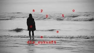 Apoptose die_zukunft album [complete trailers]
