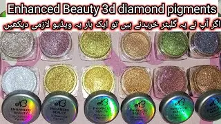 Enhanced Beauty products reviews| enhanced beauty 3d diamond pigments| enhanced beauty cosmetics