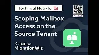 Scoping Mailbox Access on the Source Tenant with a Free Trial