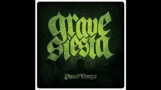 Grave Siesta 
