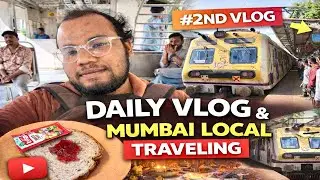 Mumbai Local Travel Experience 🚆 | Daily Vlog #2 | Real Life Mumbai Journey #trending #dailyvlogs