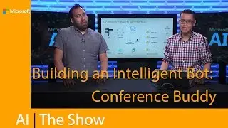 Building an Intelligent Bot: Conference Buddy