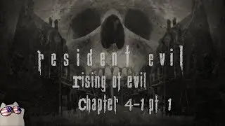 Resident Evil 4 Rising of Evil (PC) | Chapter 4-1 pt. 1