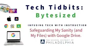 Tech Tidbits: Safeguarding My Sanity (and My Files) with Google Drive.