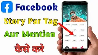 Facebook story par tag kaise kare | fb story par tag kaise kare | facebook story tag kaise kare
