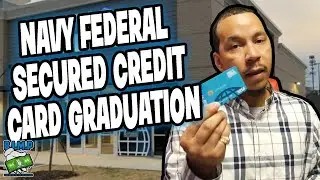 Navy federal secured Credit card Graduation