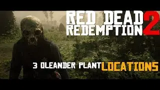 RED DEAD REDEMPTION 2 - Oleander plant locations