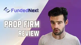 FundedNext Review 2023 | Why should you join this prop firm?