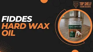 Fiddes Hard Wax Oil