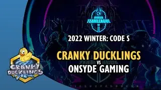 Onsyde gaming vs CranKy Ducklings - World Team League 2022 Winter: Code S | StarCraft 2 Tournament
