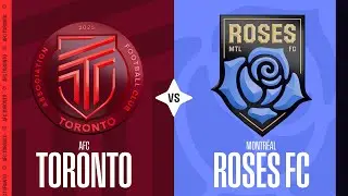 AFC Toronto vs Montréal Roses FC - Northern Super League | April 19 2025 | Full Match