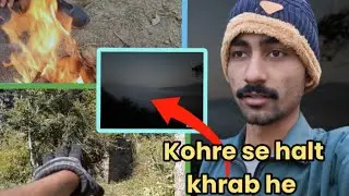 Kohre se halt khrab ho gai 🥴☃️😶‍🌫️