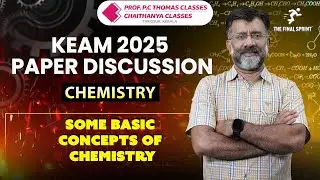 KEAM 2025 SOLVED PAPER FOR KEAM 2026 | CHEMISTRY Paper Discussion | SOME BASIC CONCEPTS OF CHEMISTRY