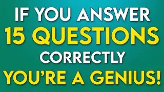 You Have A CLEVER Mind If You Can Answer 15/30! - MOST People Fail!