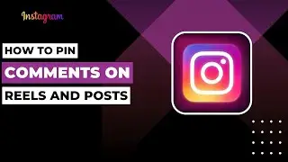 How To Pin Comments On Reels And Posts On Instagram !