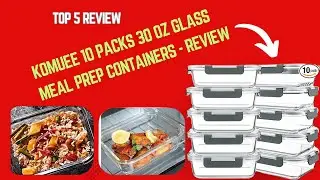 ✔KOMUEE 10 Packs 30 oz Glass Meal Prep Containers - Review