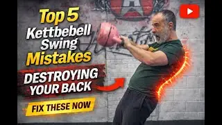 Top 5 Kettlebell Swing Mistakes Destroying Your Back (Fix These Now)