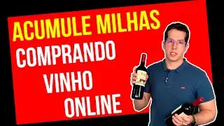COMO ACUMULO MILHAS A&Eacute;REAS COMPRANDO VINHO