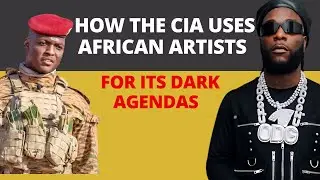 How The CIA Uses African Artists To Achieve Its Dark Agendas |#theselfupgradepodcast Ep.30