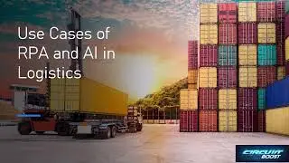 Top RPA and AI Use Cases in Logistics
