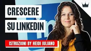 Come CRESCERE SU LINKEDIN? 🚀 Dalla STRATEGIA all'AZIONE (per PMI)