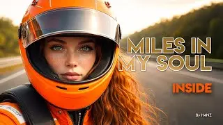 Miles in My Soul