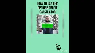 How to use the Options Profit Calculator - Ep. 59