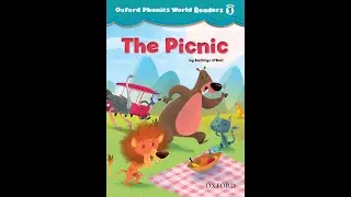 The Picnic | Oxford Phonics World Readers Level 1