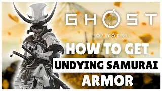 How To Get The Undying Samurai Armor in Ghost of Yotei
