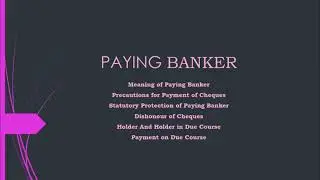 Paying Banker#Banking Law and Practice