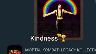 Mortal Kombat: Legacy Kollection kill Them with kindness🏆