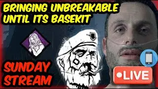 SHOULD UNBREAKABLE BE BASEKIT | DBD MOBILE LIVESTREAM