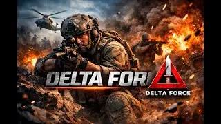 Delta Force Live Stream | Extreme Military Action | Intense Missions, War Chaos & Pro Skills