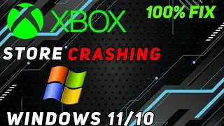 How to Fix Xbox Store Crashing windows 11/10