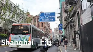 Tour Shanghai Downtown 4K ｜Sichuan Middle Road｜Xintiandi  Zizhong Road  Jing'an  Chang'an Road